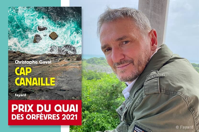 Christophe Gavat : flic et écrivain qui signale dans « Cap Canaille » que « l’argent a l’odeur de la drogue et la came n’a pas d’honneur» © Fayard