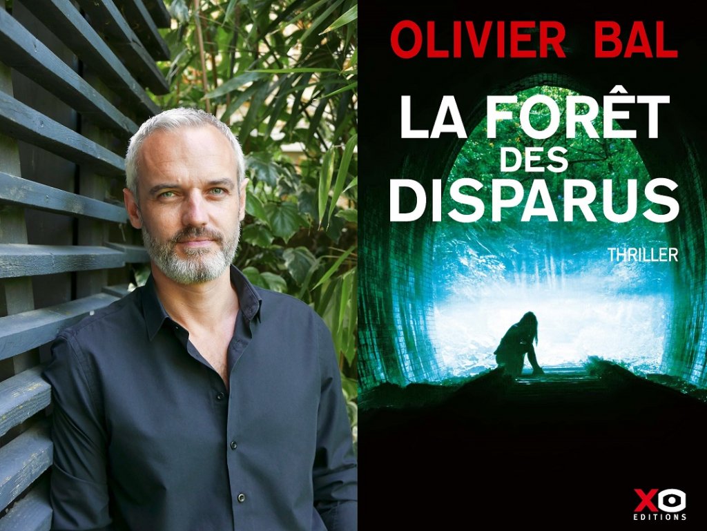 Nouvel opus d''Olivier Bal "La forêt des disparus" © Éditions XO/DR